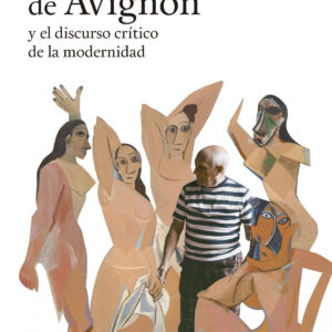 Las Señoritas de Avignon y el discurso crítico de la modernidad