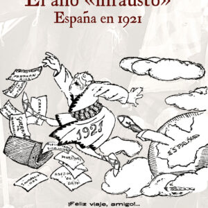El año 'infausto': España en 1921