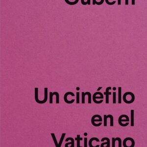 Un cinéfilo en el Vaticano