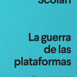 La guerra de las plataformas