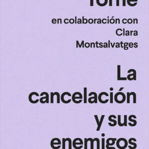 La cancelación y sus enemigos