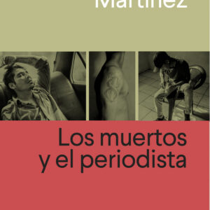Los muertos y el periodista
