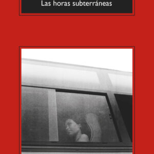 Las horas subterráneas