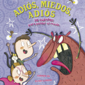 Adiós, miedos, adiós