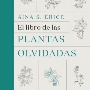 EL LIBRO DE LAS PLANTAS OLVIDADAS
