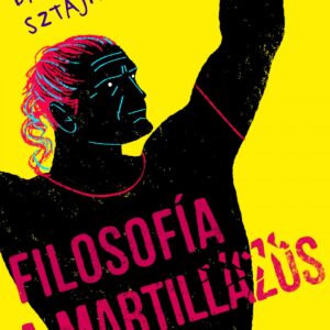 Filosofía a martillazos