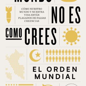 El mundo no es como crees