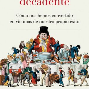 La sociedad decadente