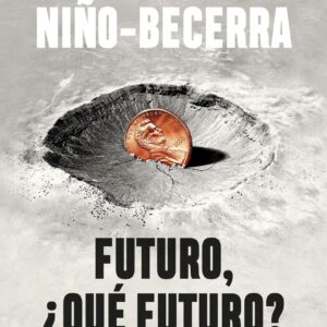 Futuro, ¿qué futuro