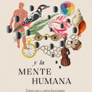 El cerebro y la mente humana