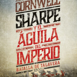 Sharpe y el águila del imperio (VIII)