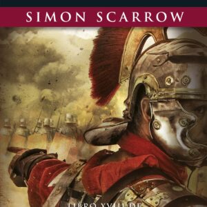 Traidores a Roma (XVIII)