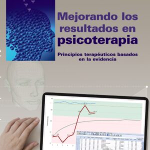Mejorando los resultados en psicoterapia