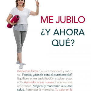 Me jubilo. ¿Y ahora qué?