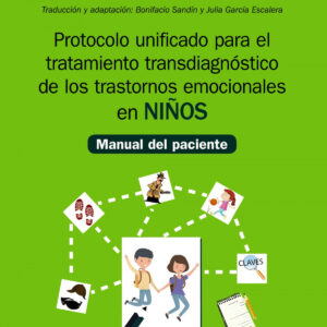 Protocolo unificado para el tratamiento transdiagnóstico de los trastornos emocionales en niños