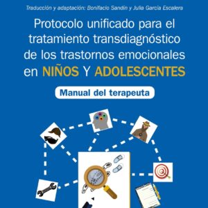 Protocolo unificado para el tratamiento transdiagnóstico de los trastornos emoci