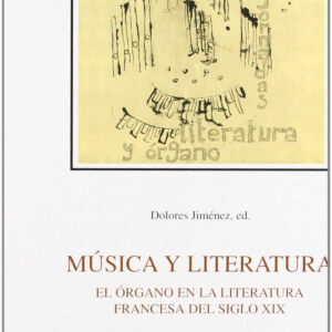 Música y literatura. El órgano en la literatura francesa del s. XIX