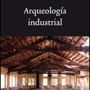 Arqueología industrial