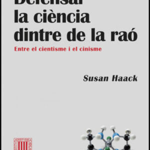 DEFENSAR LA CIENCIA DINTRE DE LA RAÓ