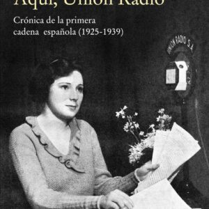 Aquí, Unión Radio