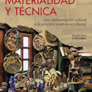 Materialidad y técnica