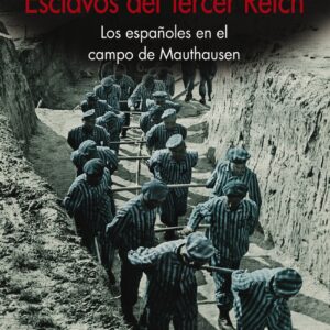 Esclavos del Tercer Reich