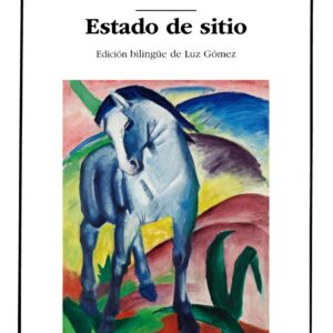 ¿Por qué has dejado solo al caballo?;Estado de sitio