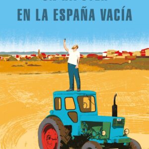 Un hipster en la España vacía
