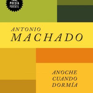 Anoche cuando dormía