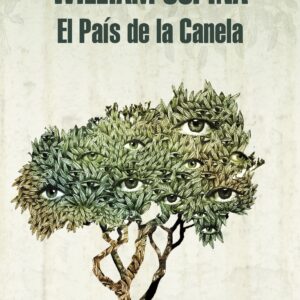 El País de la Canela (Trilogía sobre la conquista del Nuevo Mundo 2)