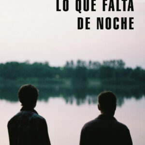 Lo que falta de noche