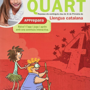 PREPARA... QUART. LLENGUA CATALANA