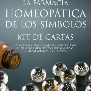 LA FARMACIA HOMEOPATICA DE LOS SÍMBOLOS-KIT DE CARTAS