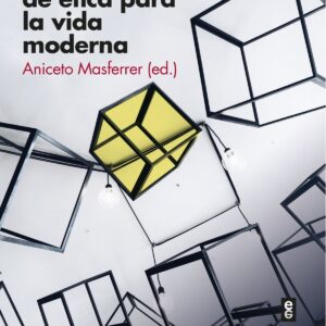 Manual de ética para la vida moderna
