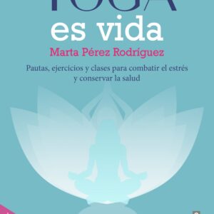 Yoga es vida