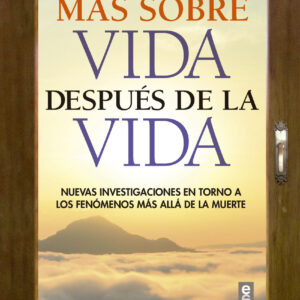 Más sobre vida después de la vida
