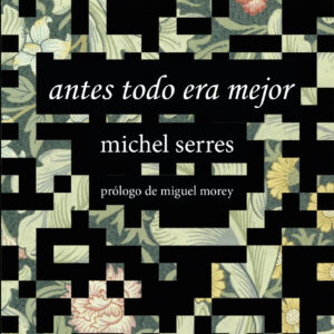 Antes todo era mejor