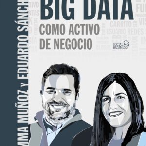 BIG DATA COMO ACTIVO DE NEGOCIO