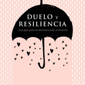 DUELO Y RESILIENCIA