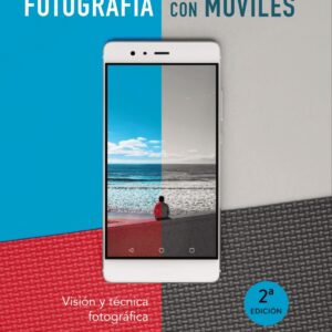 FOTOGRAFIAR CON MÓVILES