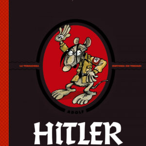 Hitler. La verdadera historia ¡de verdad!