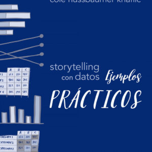 Storytelling con datos. Ejemplos prácticos