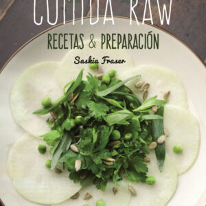 Comida Raw. Recetas y preparación