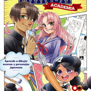 Academia manga. Aprende a dibujar escenas y personajes japoneses