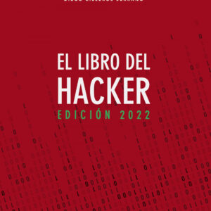 El libro del Hacker. Edición 2022
