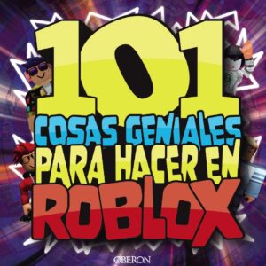 101 cosas geniales para hacer en Roblox