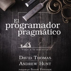 El programador pragmático. Edición especial