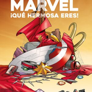 MARVEL:¡QUE HERMOSA ERES!