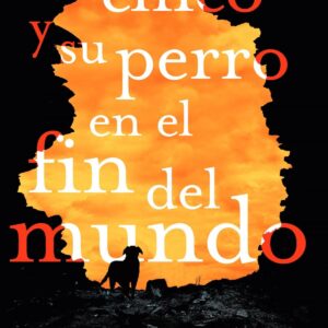 Un chico y su perro en el fin del mundo