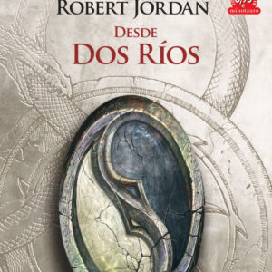 CTS La Rueda del Tiempo 1: Desde Dos Ríos